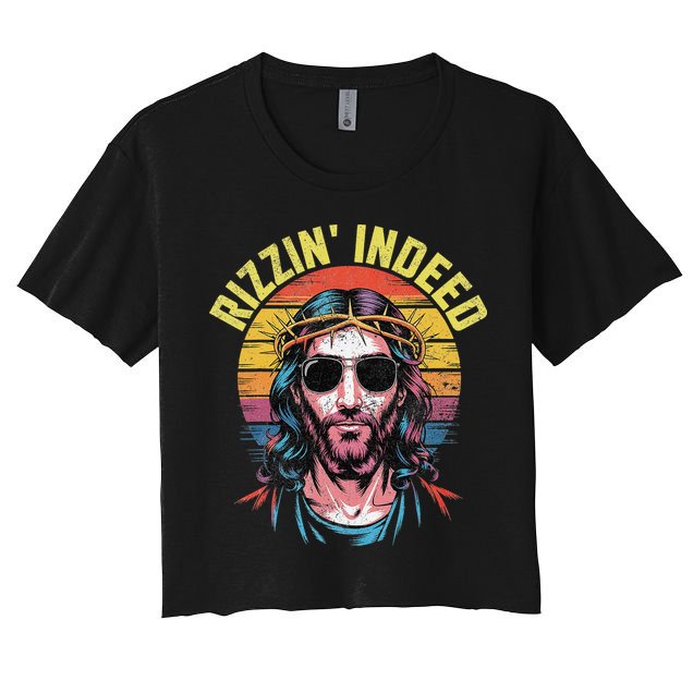 Rizzin Indeed Funny Jesus He Is Rizzin Easter Christian Women's Crop Top Tee