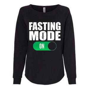 Ramadan Intermittent Fasting Fasting Mode On Gift Womens California Wash Sweatshirt