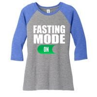 Ramadan Intermittent Fasting Fasting Mode On Gift Women's Tri-Blend 3/4-Sleeve Raglan Shirt