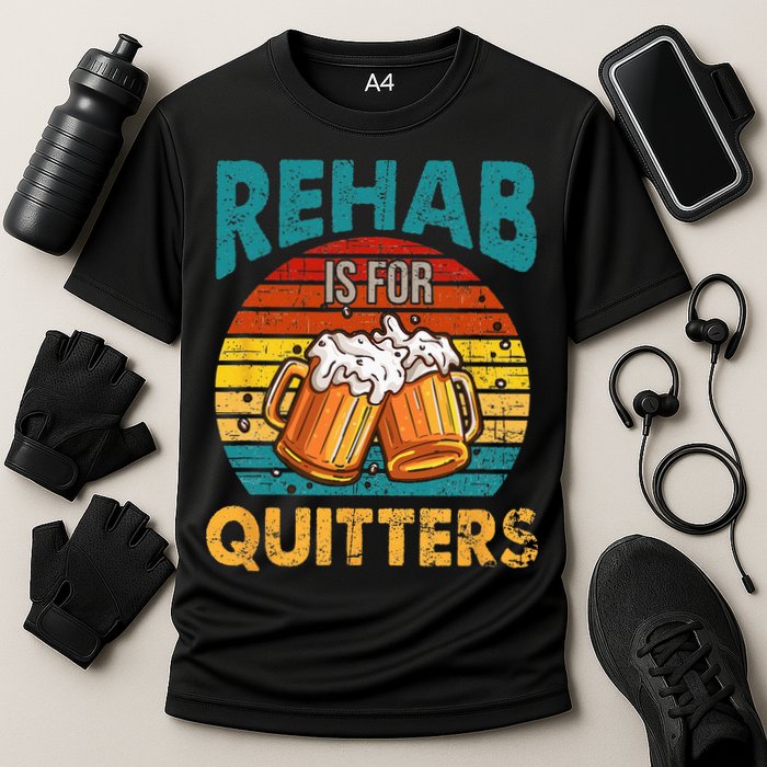Rehab Is For Quitters Funny Rehabilition Wine Beer Lovers Cooling Performance Crew T-Shirt
