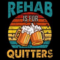 Rehab Is For Quitters Funny Rehabilition Wine Beer Lovers Bucket Hat