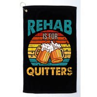 Rehab Is For Quitters Funny Rehabilition Wine Beer Lovers Golf Towel