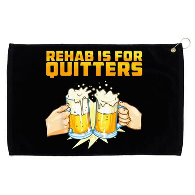 Rehab Is For Quitters Funny Rehabilition Wine Beer Lovers Grommeted Golf Towel