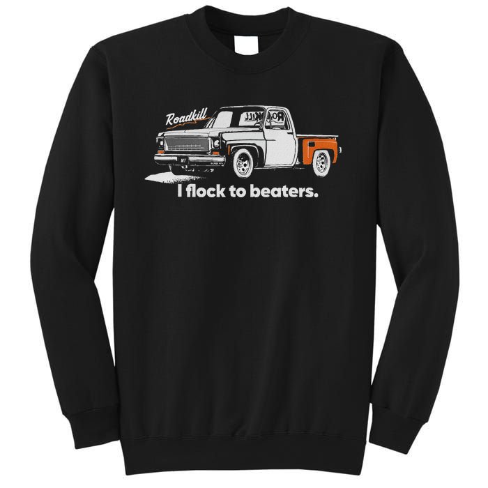 Roadkill I Flock To Beaters Adult Sweatshirt