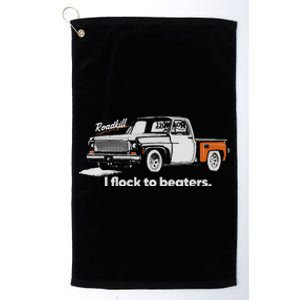 Roadkill I Flock To Beaters Adult Platinum Collection Golf Towel