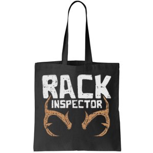 Rack Inspector Funny Deer Elk Buck Bow Hunting Hunter Gift Tote Bag