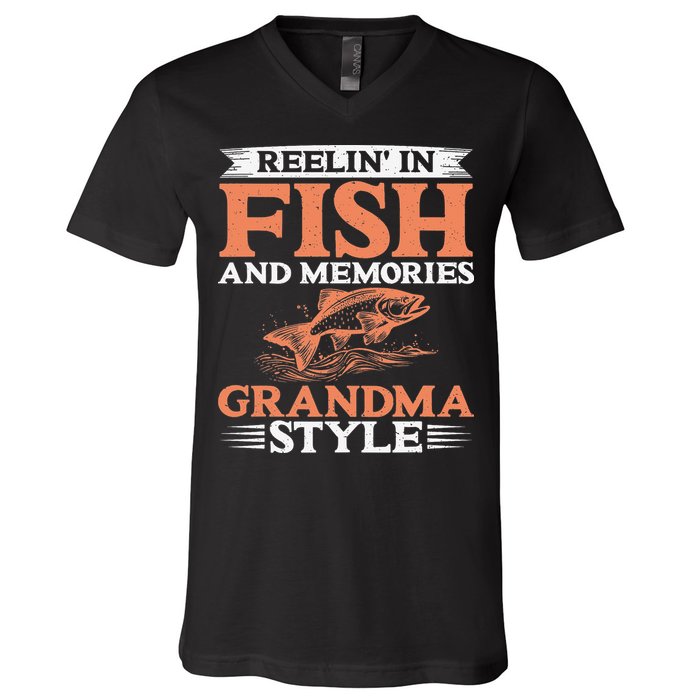Reelin In Fish And Memories Grandma Style Grandma Fishing V-Neck T-Shirt
