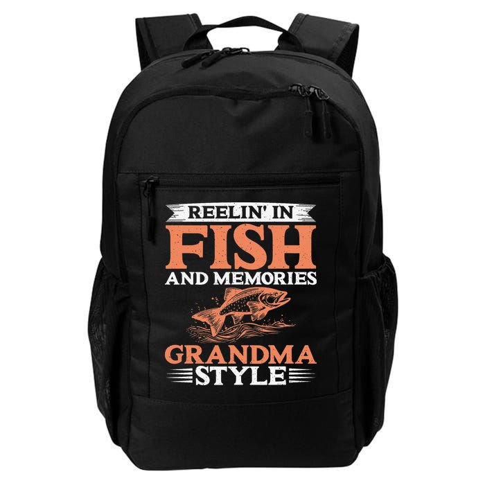 Reelin In Fish And Memories Grandma Style Grandma Fishing Backpack