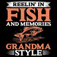 Reelin In Fish And Memories Grandma Style Grandma Fishing 16 in Basic Backpack