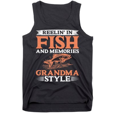 Reelin In Fish And Memories Grandma Style Grandma Fishing Tank Top