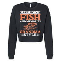 Reelin In Fish And Memories Grandma Style Grandma Fishing Cropped Pullover Crew