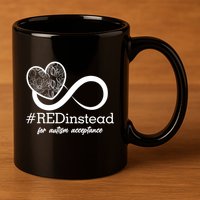 #Red Instead For Autism Acceptance 11oz C Handle Ceramic Mug