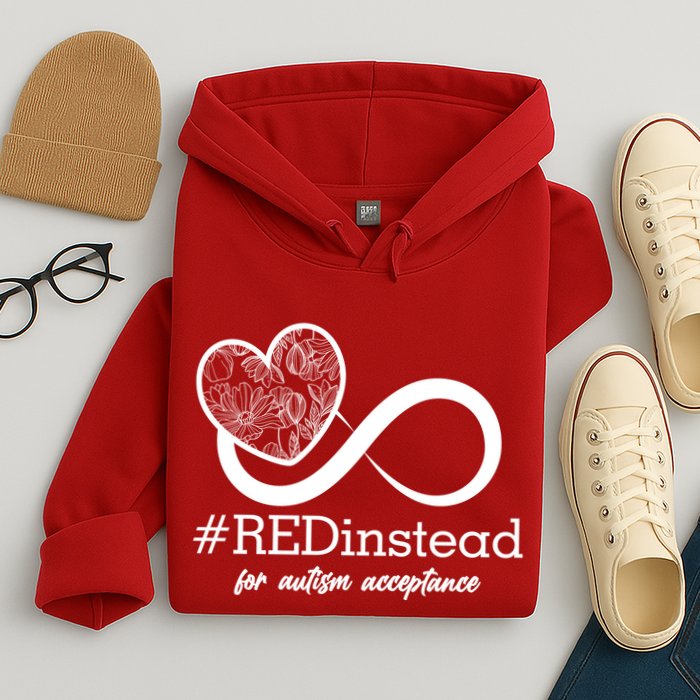 #Red Instead For Autism Acceptance Hoodie