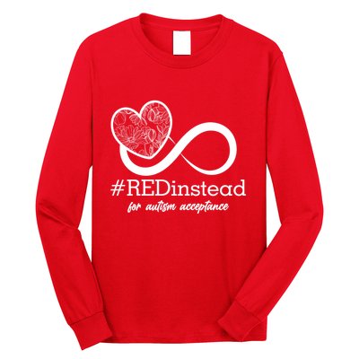 #Red Instead For Autism Acceptance Long Sleeve Shirt