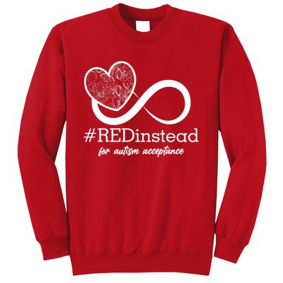 #Red Instead For Autism Acceptance Sweatshirt