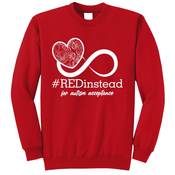 #Red Instead For Autism Acceptance Sweatshirt