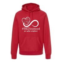 #Red Instead For Autism Acceptance Premium Hoodie