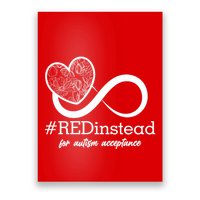 #Red Instead For Autism Acceptance Poster