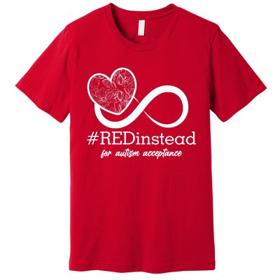 #Red Instead For Autism Acceptance Premium T-Shirt