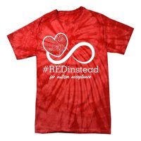 #Red Instead For Autism Acceptance Tie-Dye T-Shirt