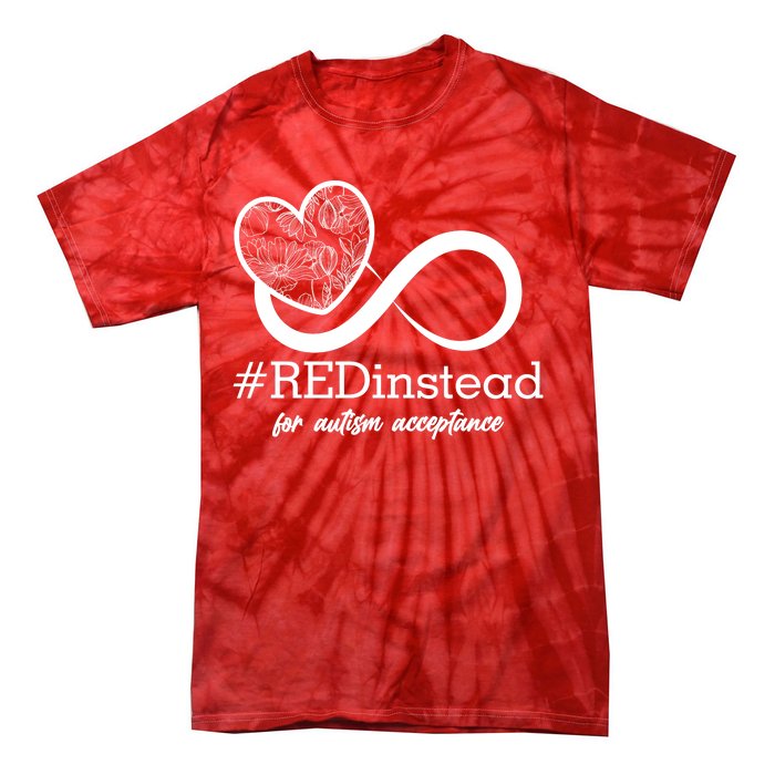 #Red Instead For Autism Acceptance Tie-Dye T-Shirt