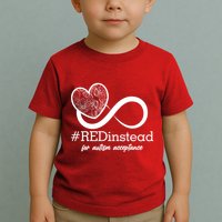#Red Instead For Autism Acceptance Toddler T-Shirt