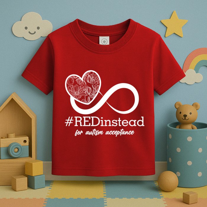 #Red Instead For Autism Acceptance Toddler T-Shirt