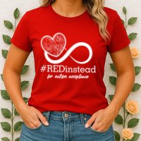 #Red Instead For Autism Acceptance Womens T-Shirt