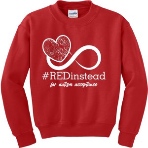 #Red Instead For Autism Acceptance Kids Sweatshirt