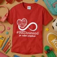 #Red Instead For Autism Acceptance Kids T-Shirt