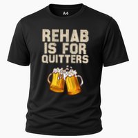 Rehab Is For Quitters Funny Alcohol Rehabilitation Beer Cooling Performance Crew T-Shirt