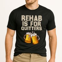 Rehab Is For Quitters Funny Alcohol Rehabilitation Beer Cooling Performance Crew T-Shirt