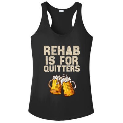 Rehab Is For Quitters Funny Alcohol Rehabilitation Beer Ladies PosiCharge Competitor Racerback Tank