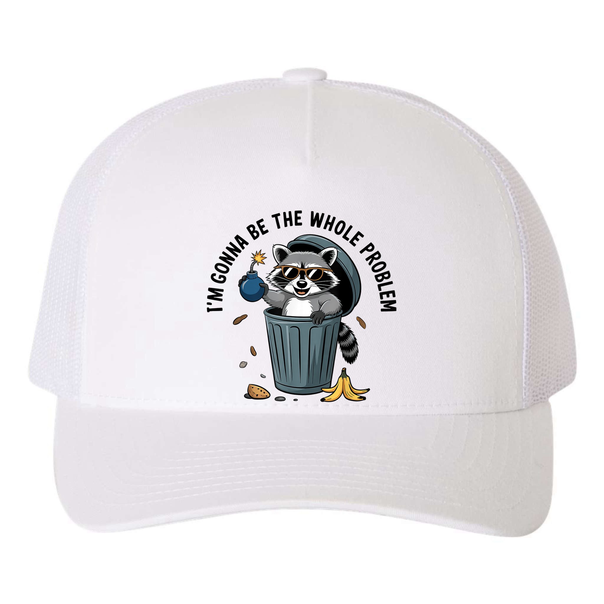 Raccoon I'm Gonna Be The Whole Problem  Yupoong Adult 5-Panel Trucker Hat