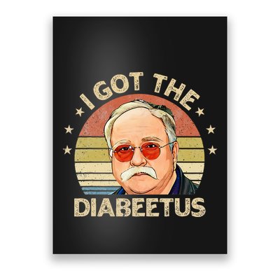 Retro I Got The Diabeetus Funny Diabetes Type 1 2 Awareness Poster