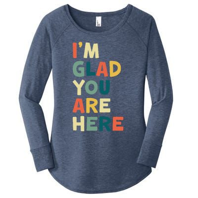 Retro I’m Glad You Are Here Women Teacher Women's Perfect Tri Tunic Long Sleeve Shirt