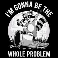 Raccoon Im Gonna Be The Whole Problem Flexfit Unipanel Trucker Cap