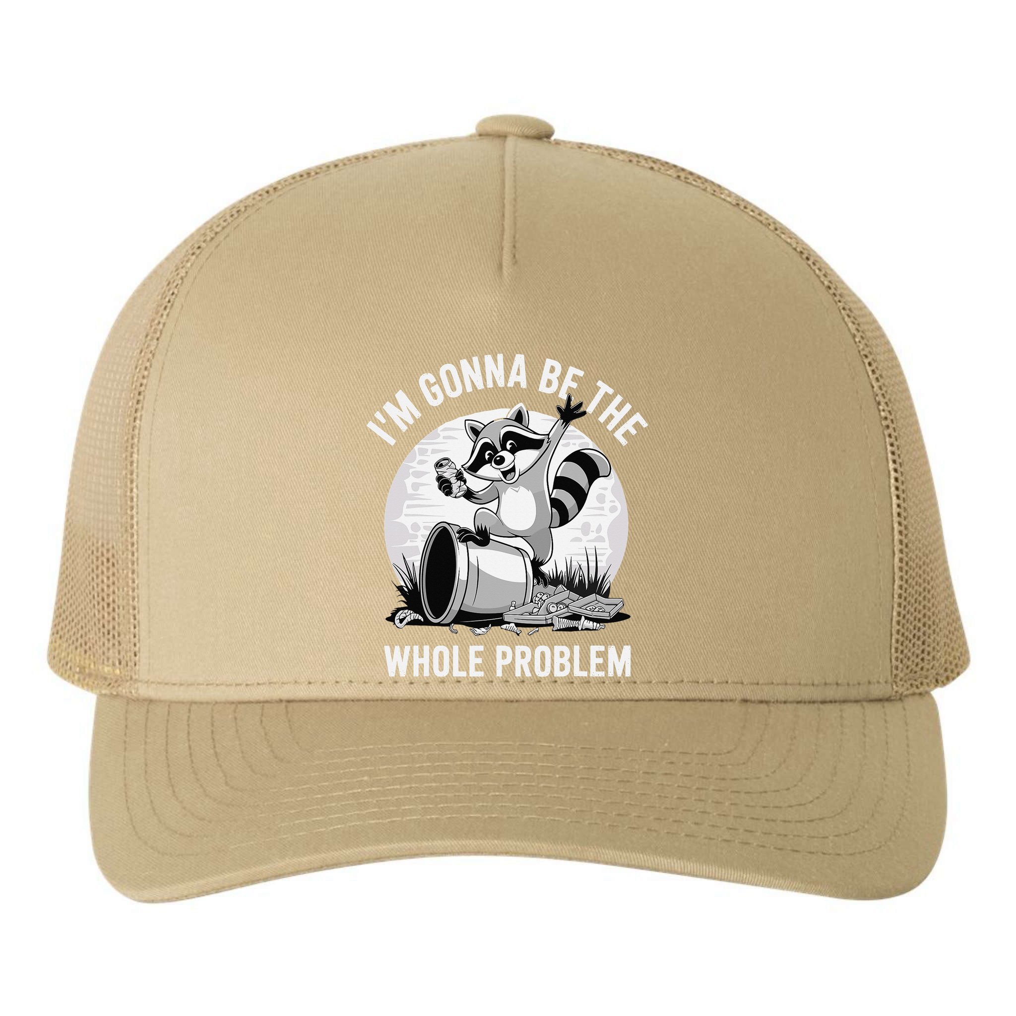 Raccoon Im Gonna Be The Whole Problem Yupoong Adult 5-Panel Trucker Hat