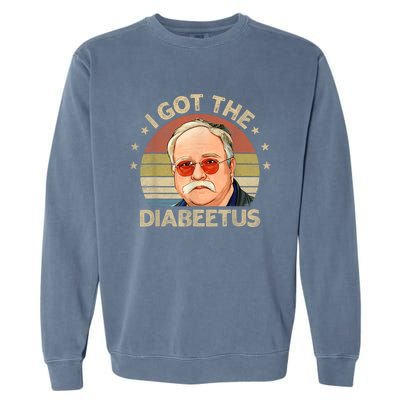 Retro I Got The Diabeetus Funny Diabetes Type 1 2 Awareness Garment-Dyed Sweatshirt