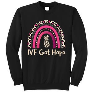 Rainbow Ivf Got Hope Ivf Pineapple For Transfer Day Sweatshirt