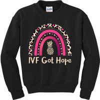 Rainbow Ivf Got Hope Ivf Pineapple For Transfer Day Kids Sweatshirt