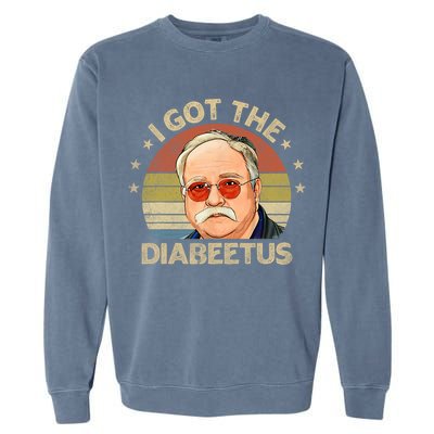 Retro I Got The Diabeetus Funny Diabetes Type 1 2 Awareness Garment-Dyed Sweatshirt