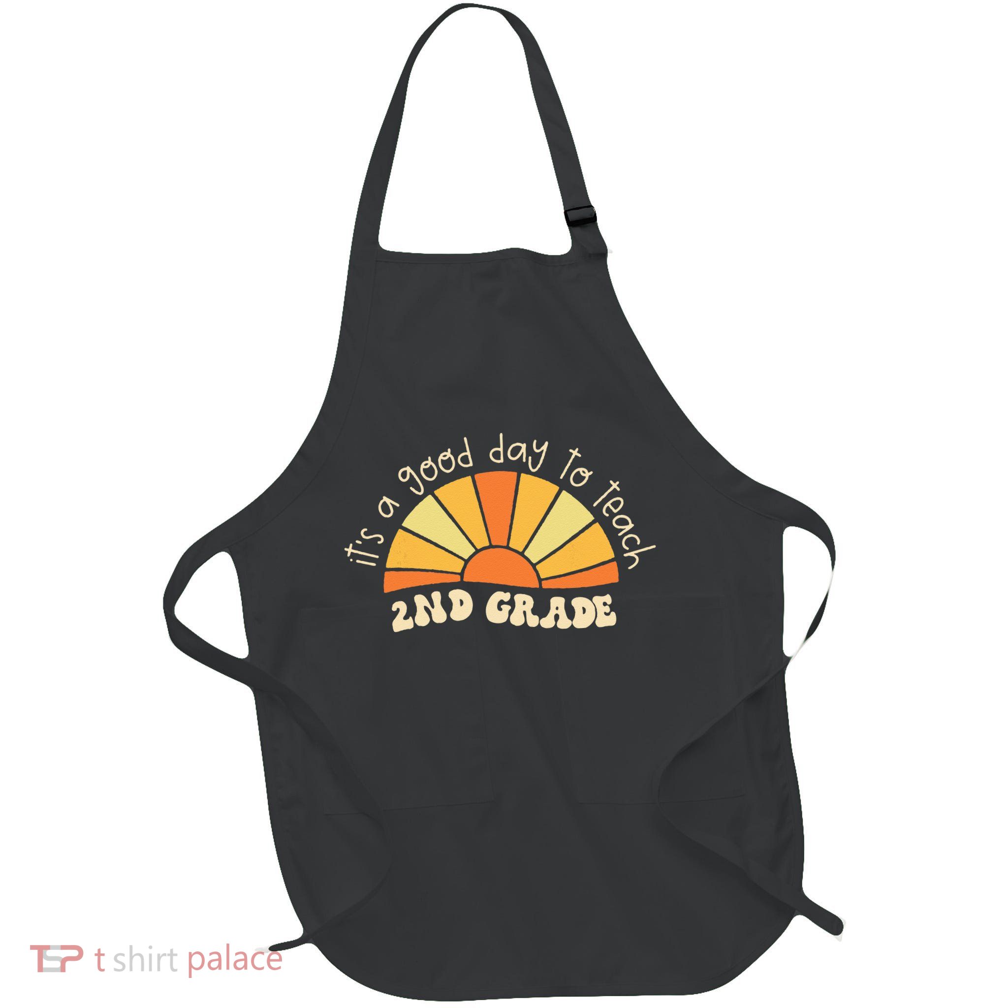 Retro Its Good Day To Teach 2nd Grade Teacher Back To School Apron