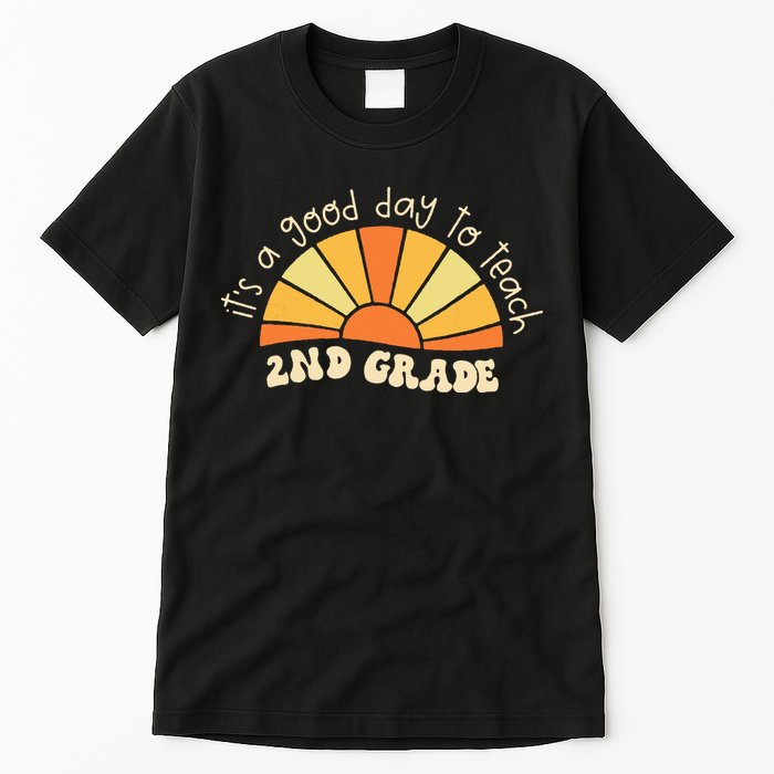 Retro Its Good Day To Teach 2nd Grade Teacher Back To School Tall T-Shirt
