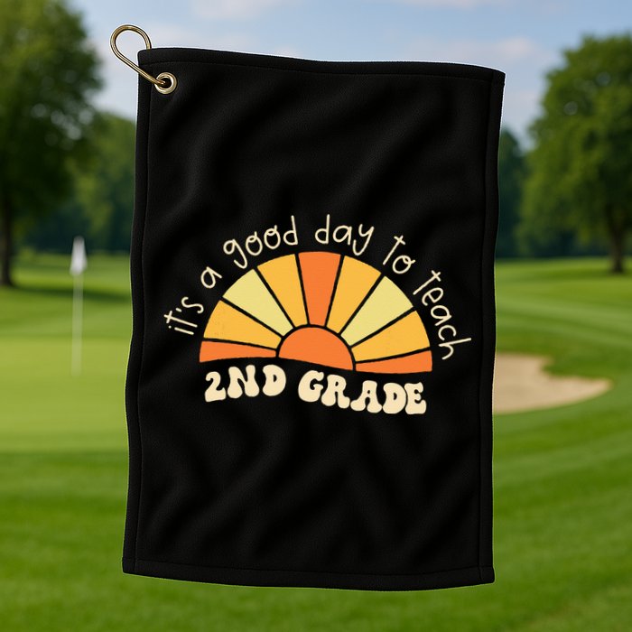 Retro Its Good Day To Teach 2nd Grade Teacher Back To School Golf Towel