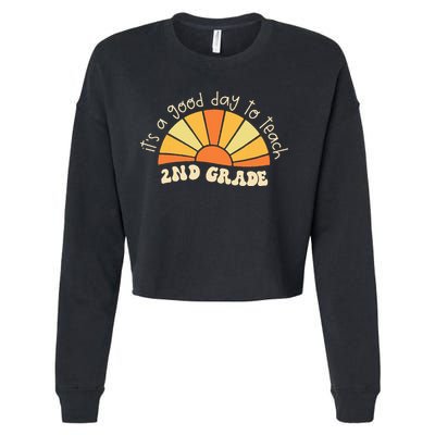 Retro Its Good Day To Teach 2nd Grade Teacher Back To School Cropped Pullover Crew