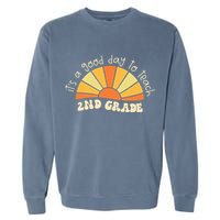 Retro Its Good Day To Teach 2nd Grade Teacher Back To School Garment-Dyed Sweatshirt