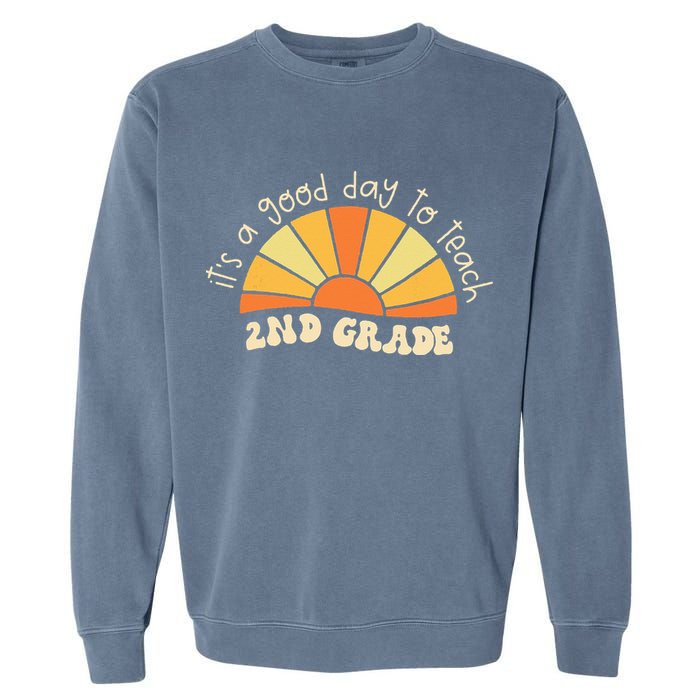 Retro Its Good Day To Teach 2nd Grade Teacher Back To School Garment-Dyed Sweatshirt