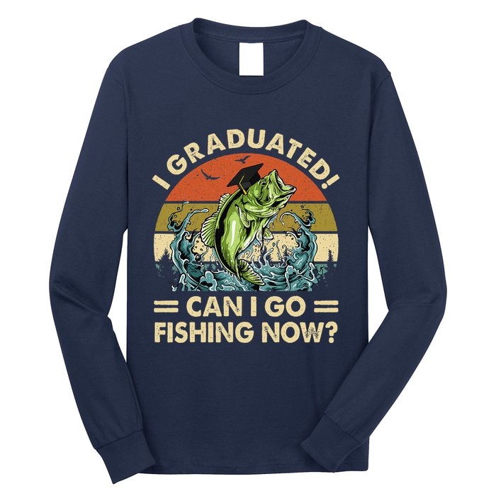 Retro I Graduated Can I Go Fishing Now Cute Graduation Long Sleeve Shirt
