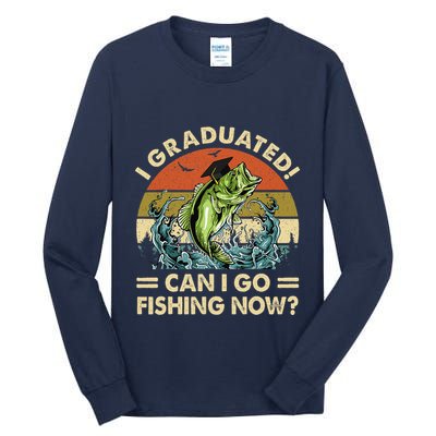 Retro I Graduated Can I Go Fishing Now Cute Graduation Tall Long Sleeve T-Shirt